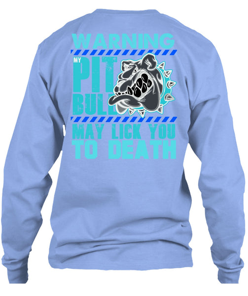 Warning My Pit Bull T Shirt, My Favorite T Shirt