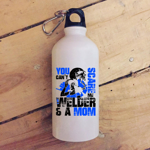You Can't Scare Me 20 oz Stainless Steel Bottle,I Am A Welder And A Mom Outdoor Sports Water Bottle