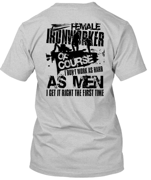 Female Ironworker T Shirt, I Love Ironworker T Shirt