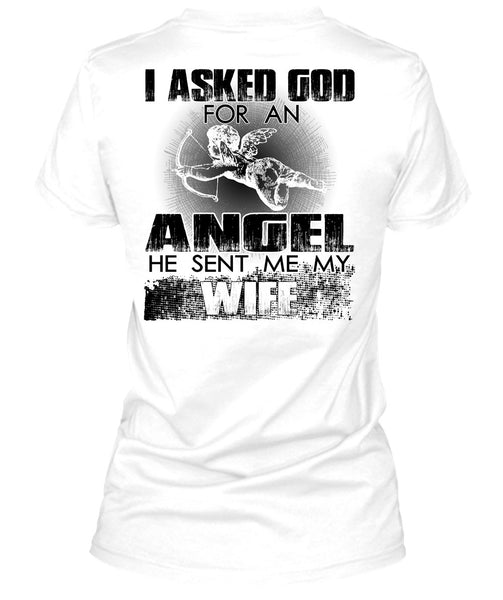 He Sent Me My Wife T Shirt, I Love Wife T Shirt