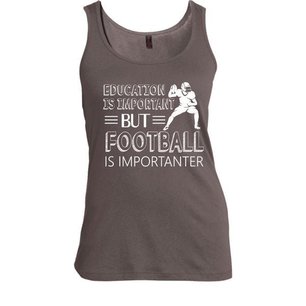 Education Is Important Shirt, Butt Football Is Importanter Shirt