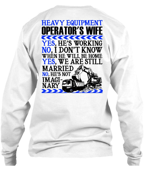 Heavy Equipment Operator's Wife T Shirt, I Love Wife T Shirt