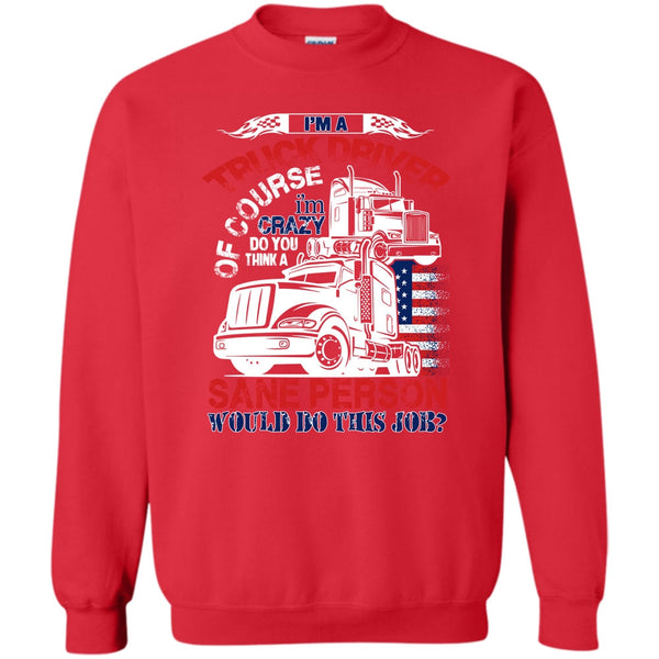 Smile Back Keep Driving T Shirt, Coolest Truck Driver Sweatshirt