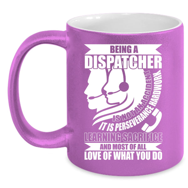 Being A Dispatcher Coffee Mug, Awesome Dispatcher Coffee Cup