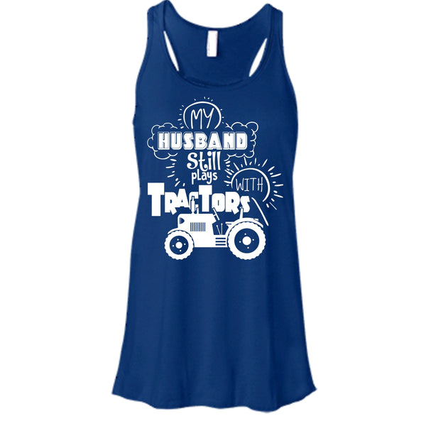 Farmer's Wife T Shirt, My Husband Still Plays With Tractors T Shirt, Cool T Shirt