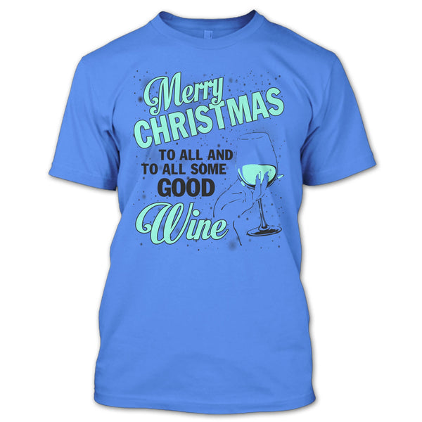 Merry Christmas To All T Shirt, Merry Christmas Gift T Shirt
