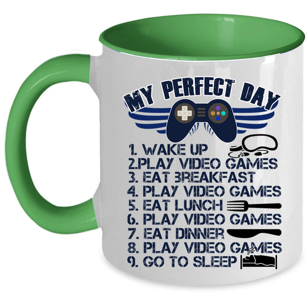 Play Video Games Coffee Mug, My Perfect Day Accent Mug