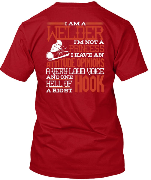 I Am A Welder T Shirt, I'm Not A Princess T Shirt