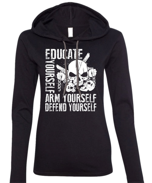 Educate Yourself Arm Yourself T Shirt, Being A Veteran T Shirt (Anvil Ladies Ringspun Hooded)
