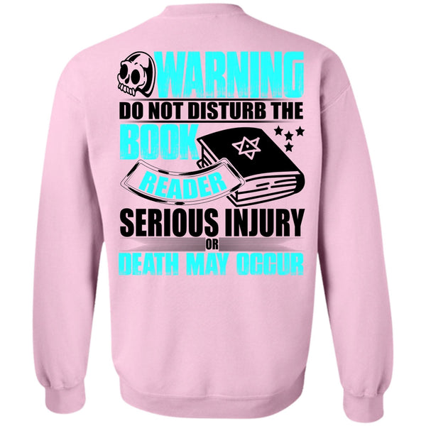 I Love Book T Shirt, Book Reader Serious Injury Sweatshirt