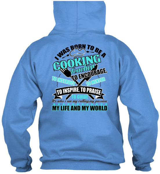 I Was Born To Be A Cooking Teacher T Shirt, I Love Cooking T Shirt