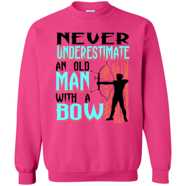Coolest Bow T Shirt, Never Underestimate Sweatshirt