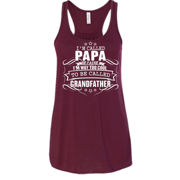 I'm Called Papa T Shirt, To Be Called Grandfather Tank Top