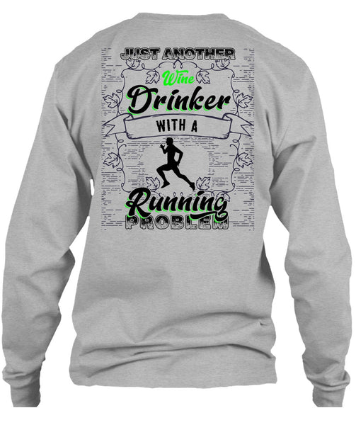 Just Another Wine Drinker T Shirt, I Love Running T Shirt