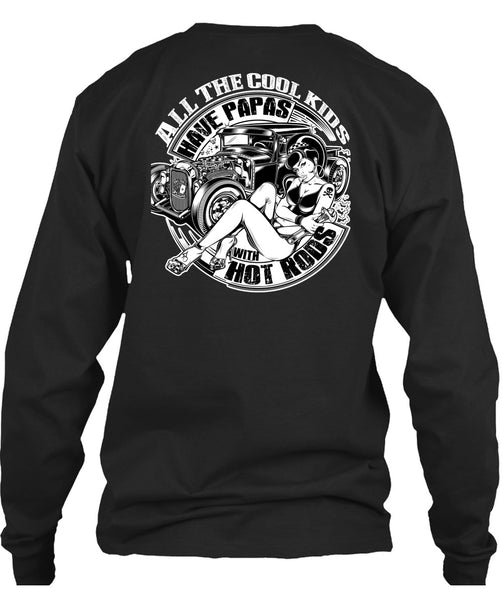 All The Cool Kids Have Papas T Shirt, Being A Papa T Shirt