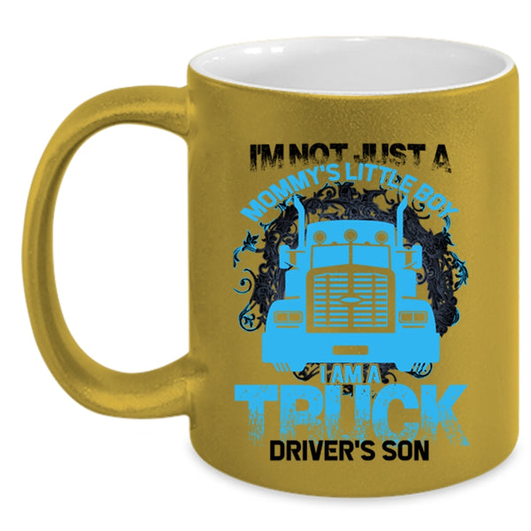 Mommy's Little Boy Coffee Mug, I Am A Truck Driver's Son Accent Mug