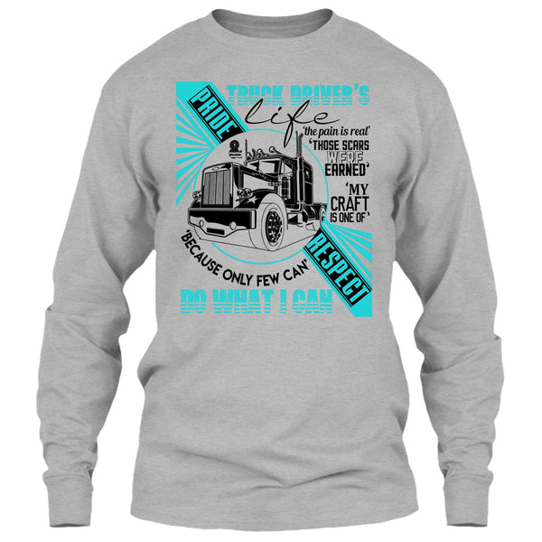 Truck Driver's Life T Shirt, I Am A Truck Driver T Shirt