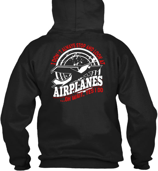 Look At Airplanes T Shirt, Being A Pilot T Shirt