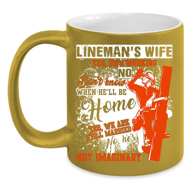 Lineman's Wife Coffee Mug, Cute Lineman's Wife Coffee Cup