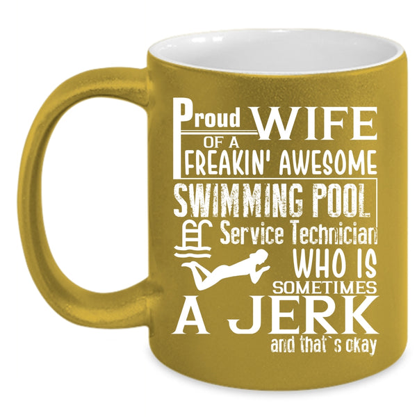 Proud Wife Of A Swimming Pool Service Technician Coffee Mug, Cute Wife Coffee Cup
