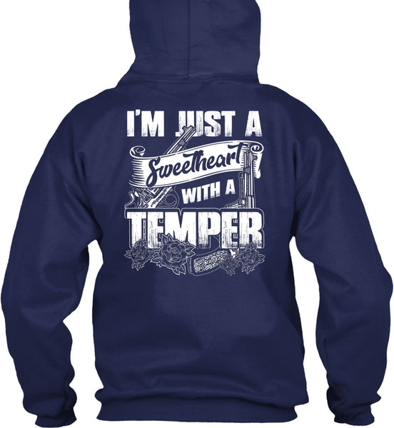 Sweetheart With A Temper T Shirt, Being A Hunter T Shirt