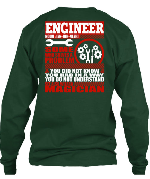 Engineer Who Solves A Problem T Shirt, You Did Not Know T Shirt