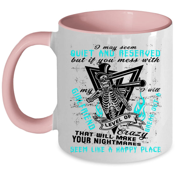 Cool Couple Coffee Mug, Don't Mess With My Girlfriend Accent Mug