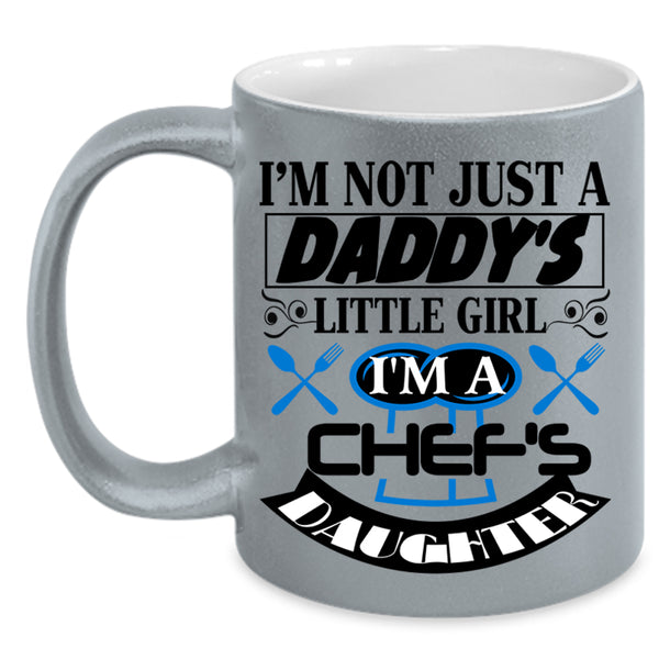 Cool Daughter Coffee Mug, I'm A Chef's Daughter Accent Mug