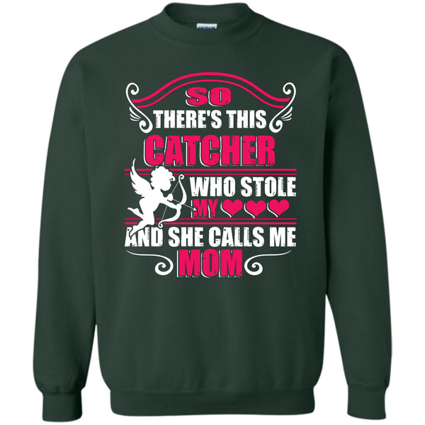 She Calls Me Mom T Shirt, I Love My Catcher Sweatshirt