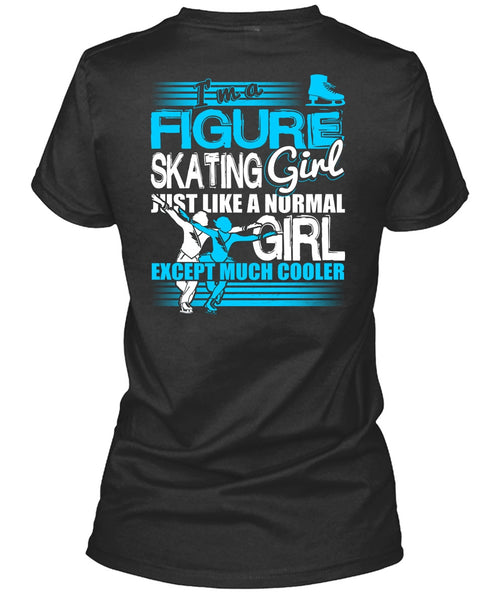 I'm A Figure Skating Girl T Shirt, My Favorite T Shirt