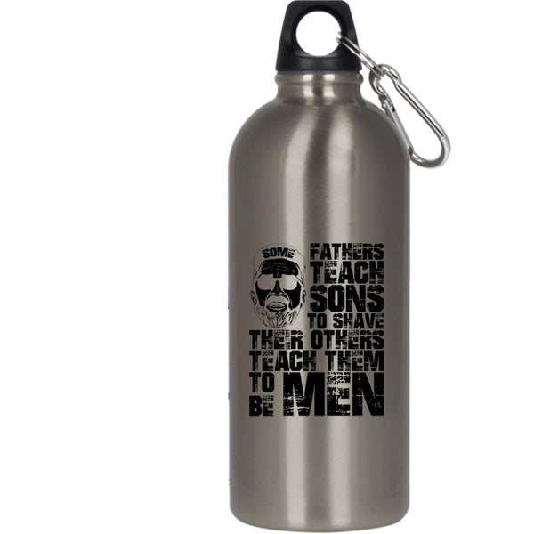 Some Fathers Teach Sons To Shave 20 oz Stainless Steel Bottle,Their Others Teach Them To Be Men Outdoor Sports Water Bottle