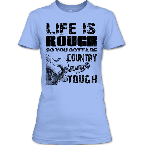 Life Is Rough T Shirt, Coolest Guitar Player T Shirt