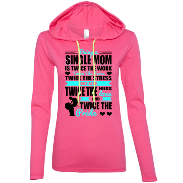 Being A Single Mom T Shirt, I Love Mom T Shirt, Awesome T-Shirts