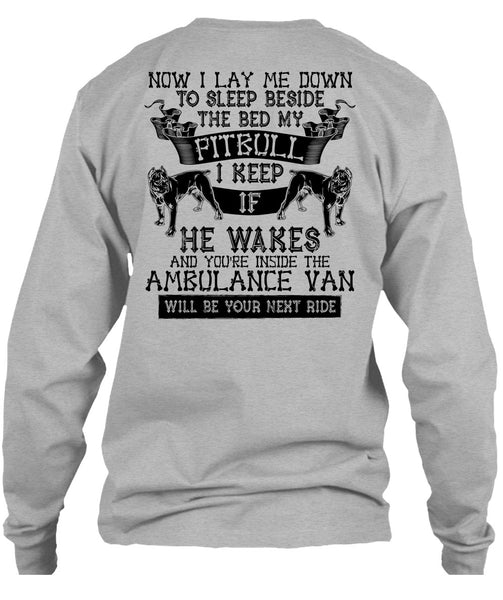 Sleep Beside The Bed My Pit Bull T Shirt, I Love My Dog T Shirt