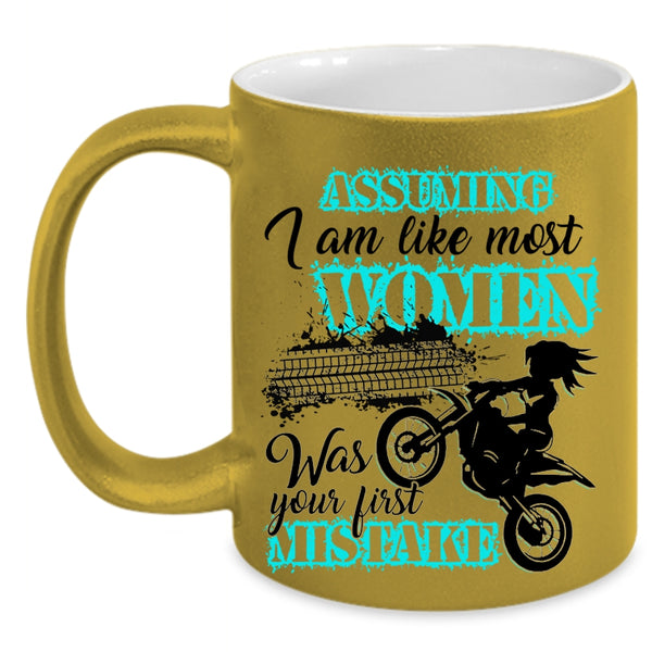 Cool Motorcycles Coffee Mug, I Am Like Most Women Accent Mug