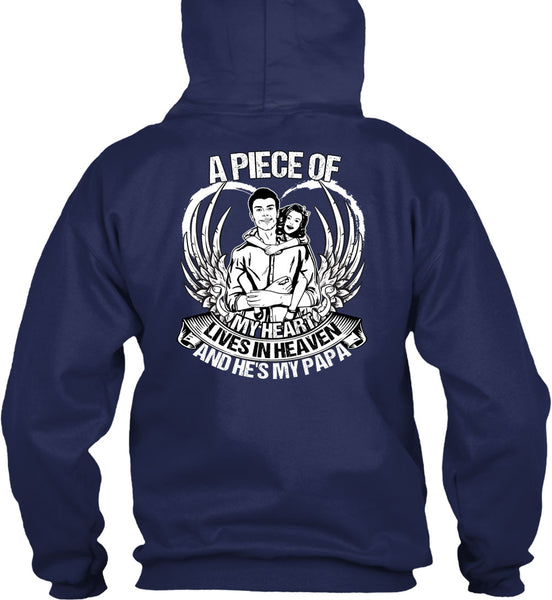 He's My Papa T Shirt, A Piece Of My Heart T Shirt