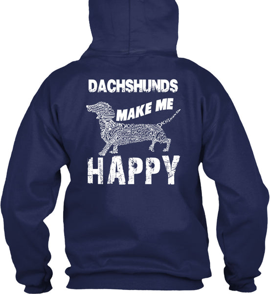 Dachshunds Make Me Happy T Shirt, I Love My Dog T Shirt