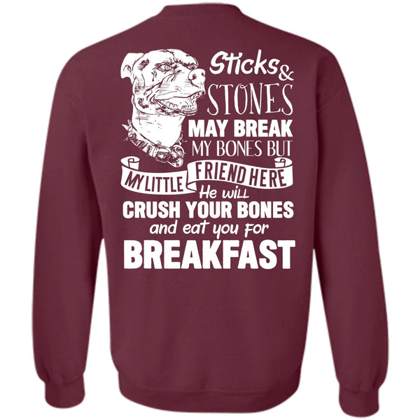 Sticks And Stones May Break T Shirt, I Love Pit Bull Sweatshirt