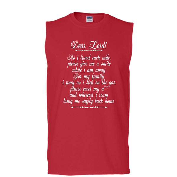 Dear Lord T Shirt, I Travel Each Mile T Shirt, Cool T Shirt (Men's Cotton Sleeveless)