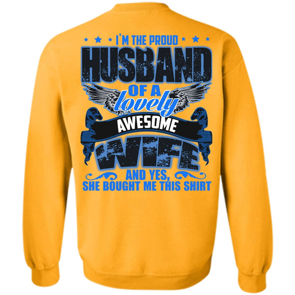 I Love Husband T Shirt, I'm The Proud Husband Sweatshirt