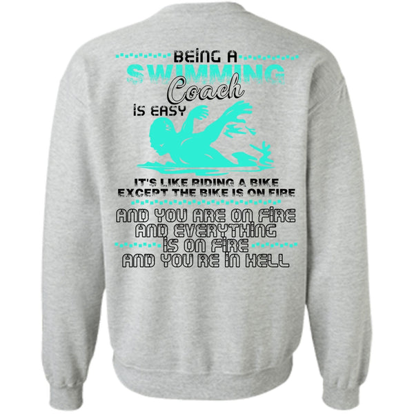 I Love Swimming T Shirt, Being A Swimming Coach Sweatshirt