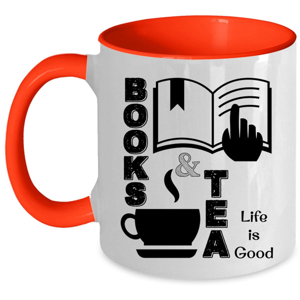 Life Is Good Coffee Mug, Books And Tea Accent Mug