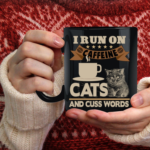 I Run On Caffeine Cats Coffee Mug, Funny Coffee Cup
