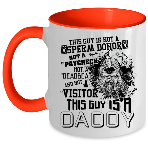 Cool Gift For Dad Coffee Mug, This Guy Is A Daddy Accent Mug