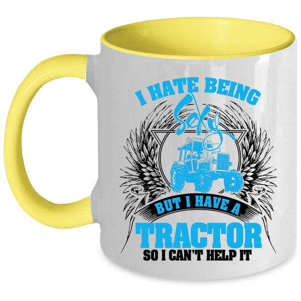 Cool Tractor Driving Coffee Mug, I Have A Tractor Accent Mug