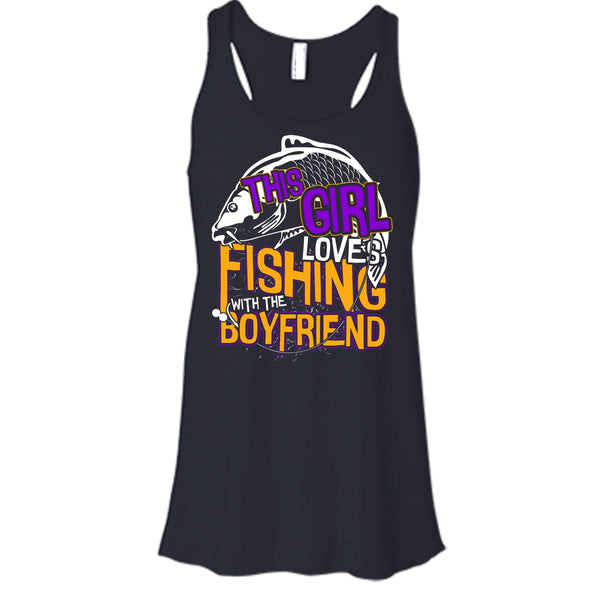 This Girl Loves Fishing T Shirt, Fishing With The Boyfriend Tank Top