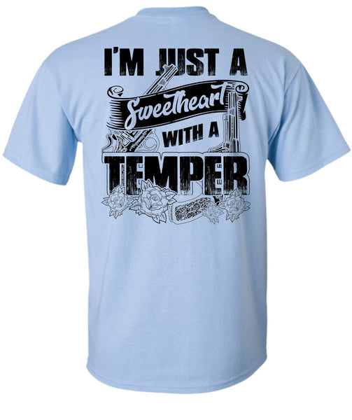 Sweetheart With A Temper T Shirt, I Love Hunting T Shirt