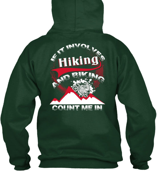 If It Involves Hiking T Shirt, Biking Count Me In T Shirt
