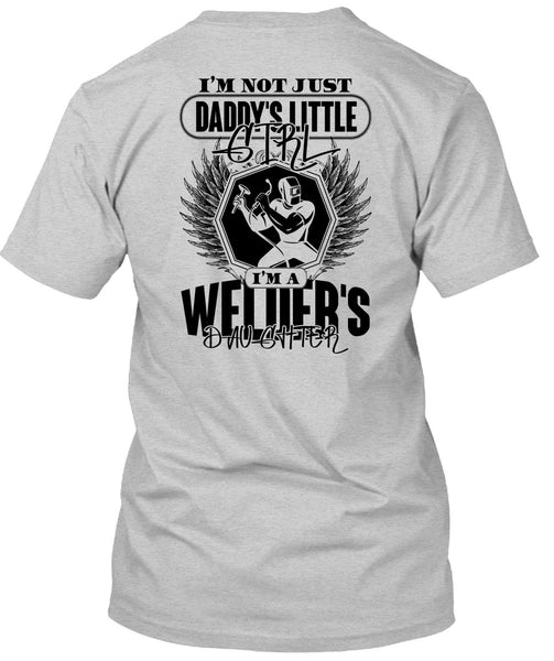 Daddy's Little Girl T Shirt, I Love Welder T Shirt