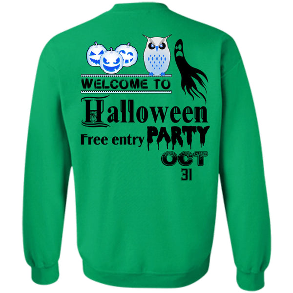 Wait For Halloween T Shirt, Welcome To Halloween Free Entry Party Oct 31 Sweatshirt